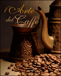 L'arte del caffè