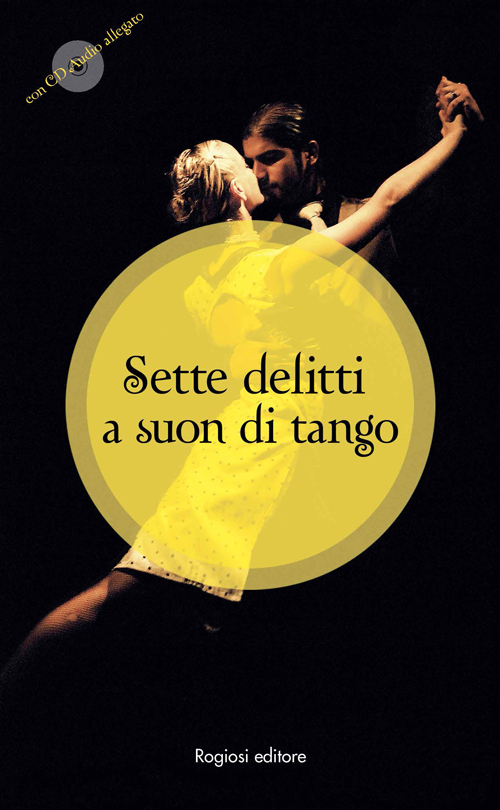 Sette delitti a suon di tango