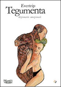 Tegumenta. Dizionario emozionale
