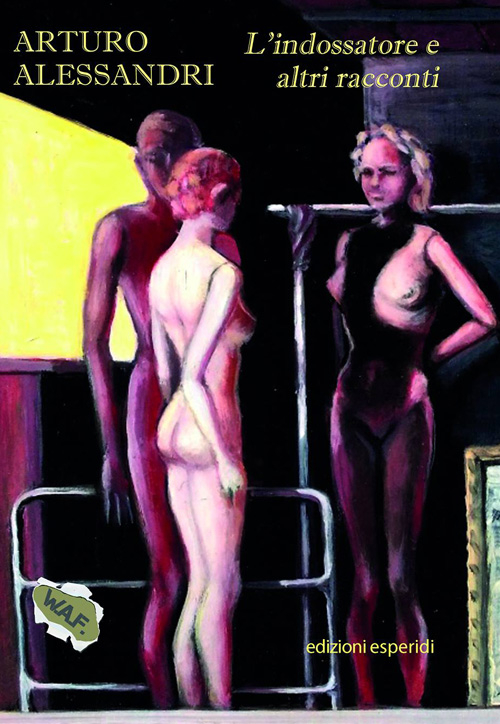 L'indossatore ed altri racconti