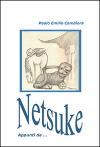 Netsuke. Appunti da...