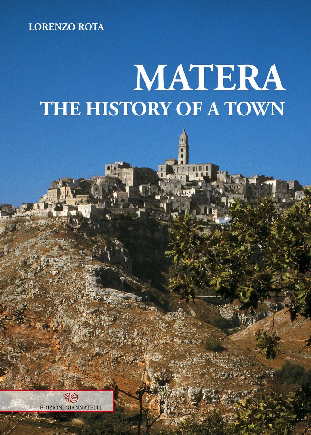 Matera. The history of a town