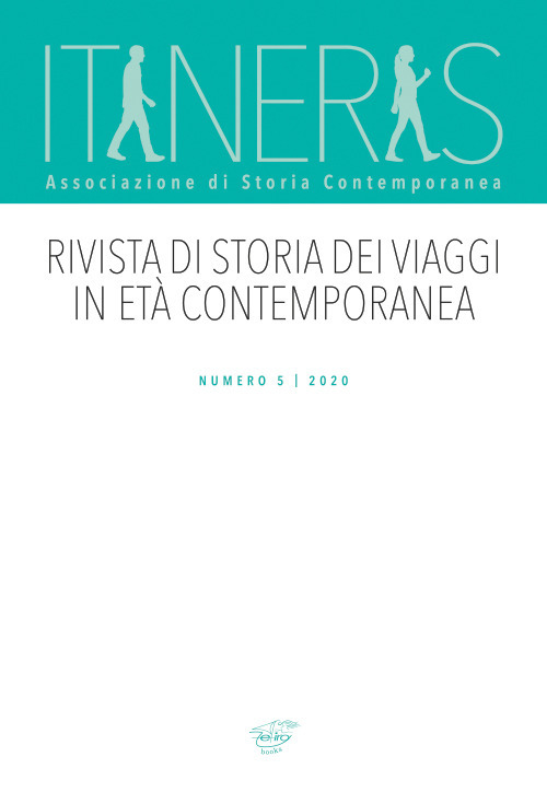 Itineris. Rivista di storia dei viaggi in età contemporanea. Vol. 5