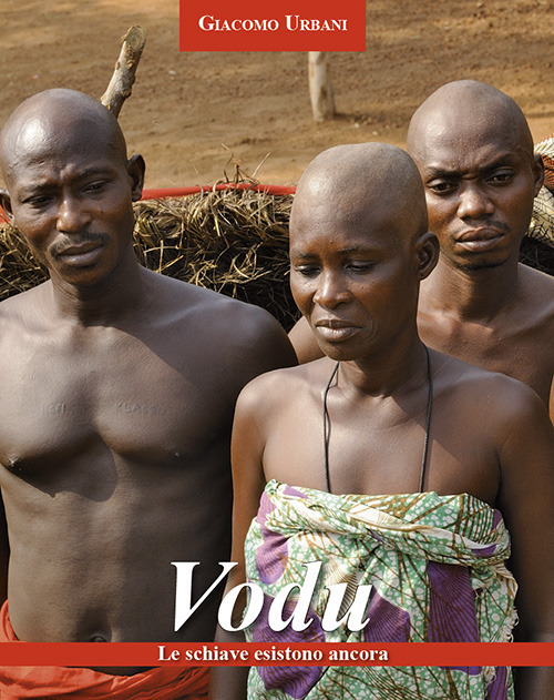 Vodu. Le schiave esistono ancora