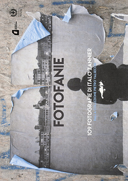 Fotofanie. 109 fotografie di Italo Zannier