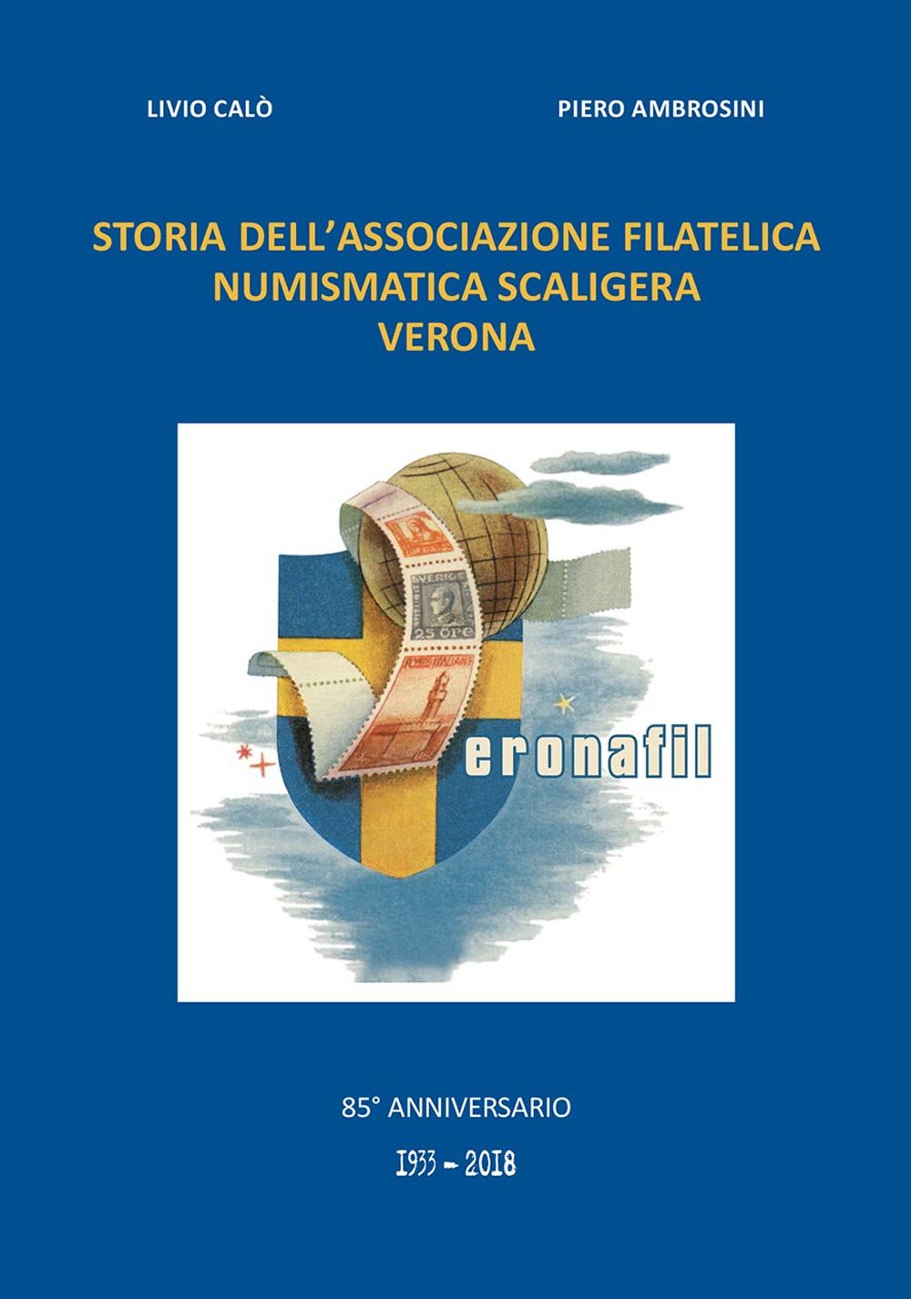 Storia dell’associazione filatelica numismatica scaligera verona