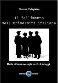 Il fallimento dell'Università italiana