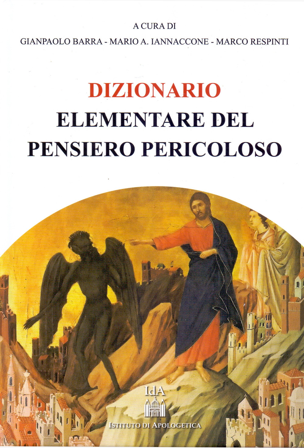 Dizionario elementare del pensiero pericoloso
