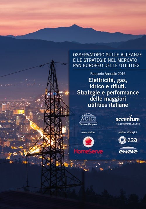 Eletricità, gas, idrico e rifiuti. Strategie e performance delle maggiori utilities italiane
