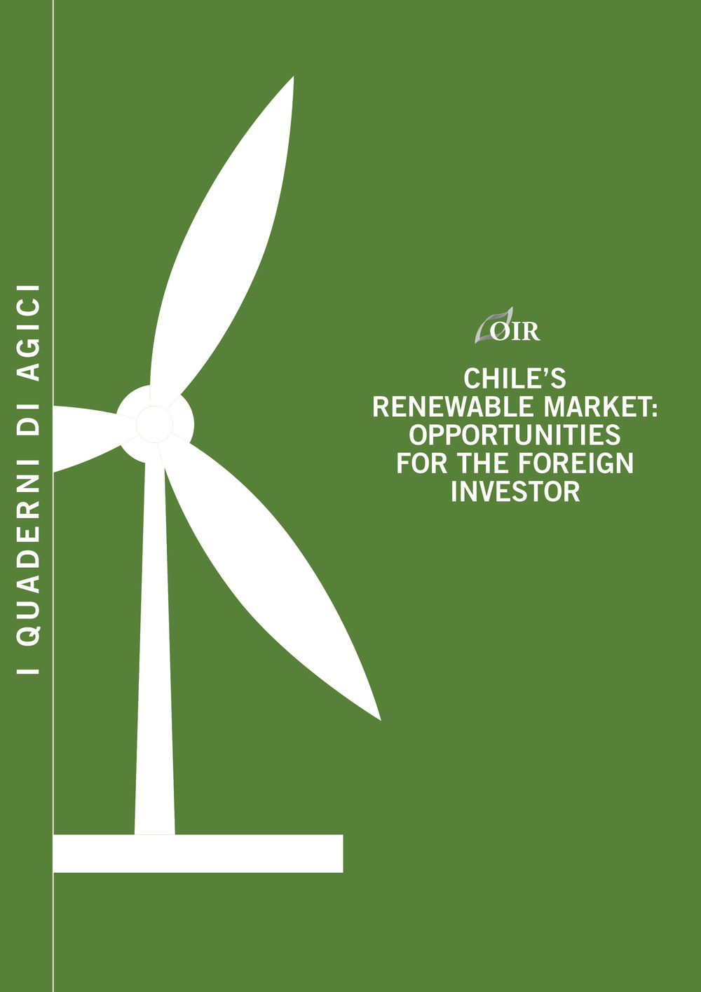 Chile’s renewable market. Opportunities for the foreign investor