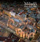Milano vista dal cielo. Ediz. italiana e inglese