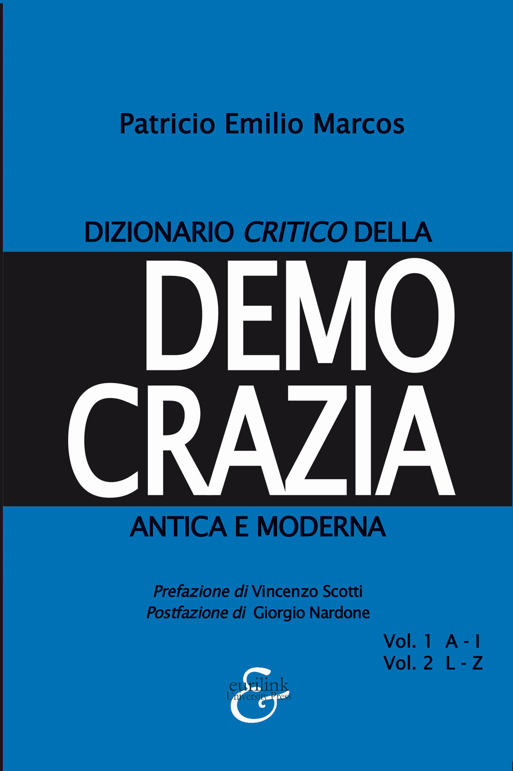 Dizionario critico della democrazia antica e moderna