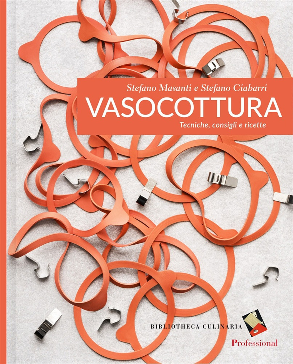 Vasocottura. Tecniche, consigli e ricette