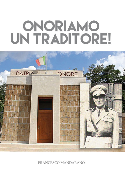 Onoriamo un traditore!