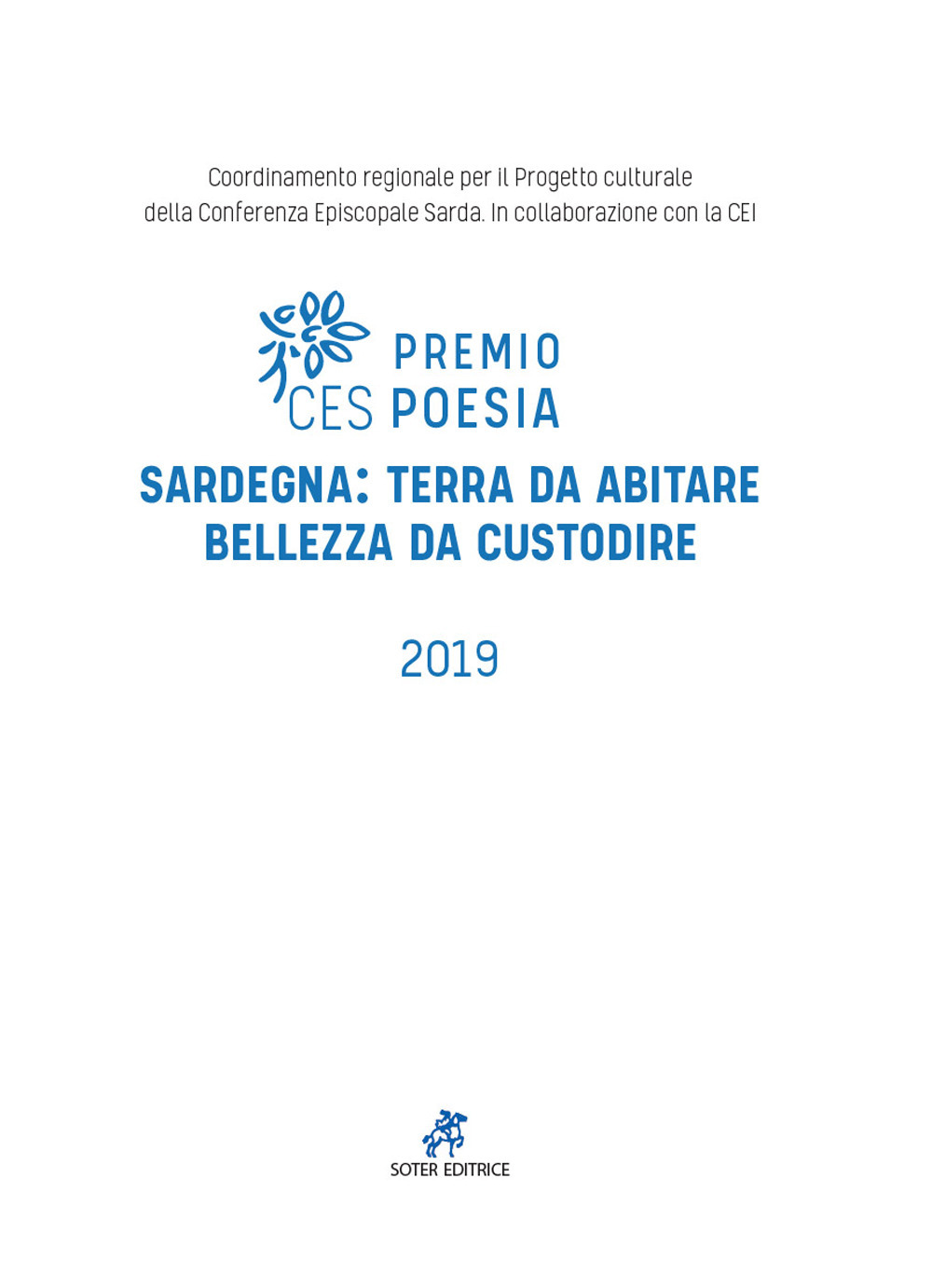 Premio poesia CES 2019. Sardegna: terra da abitare, bellezza da custodire. Testo sardo e italiano