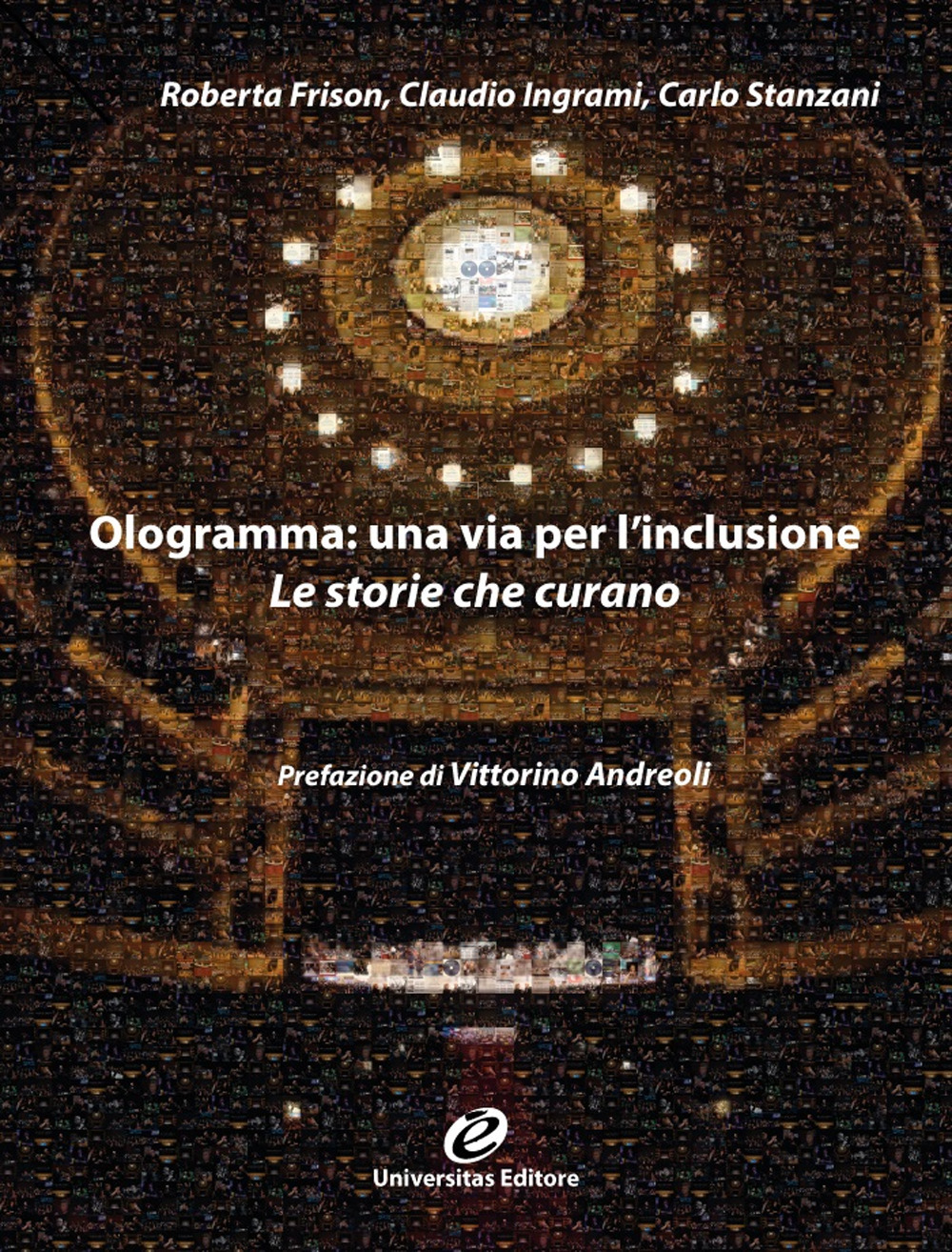 Ologramma: una via per l'inclusione. Le storie che curano