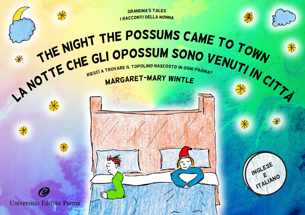 The night the possums came to town. Grandma's tales-La notte che gli opossum sono venuti in città. I racconti della nonna