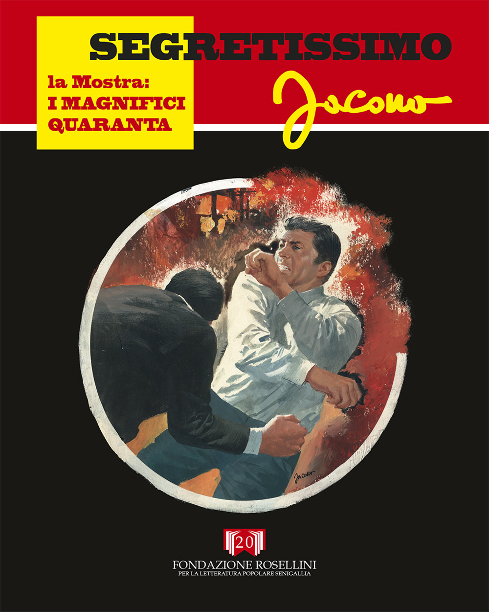 Segretissimo Jacono. La  mostra: I magnifici quaranta