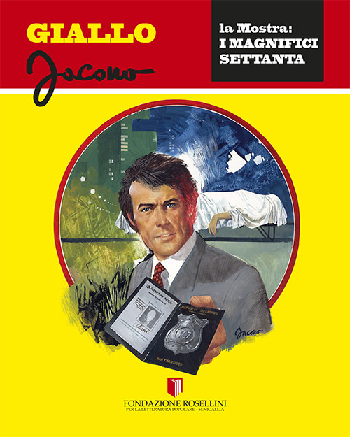 Giallo Jacono. La mostra: i magnifici Settanta