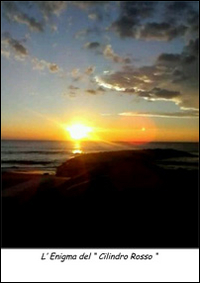 L'enigma del «Cilindro rosso»