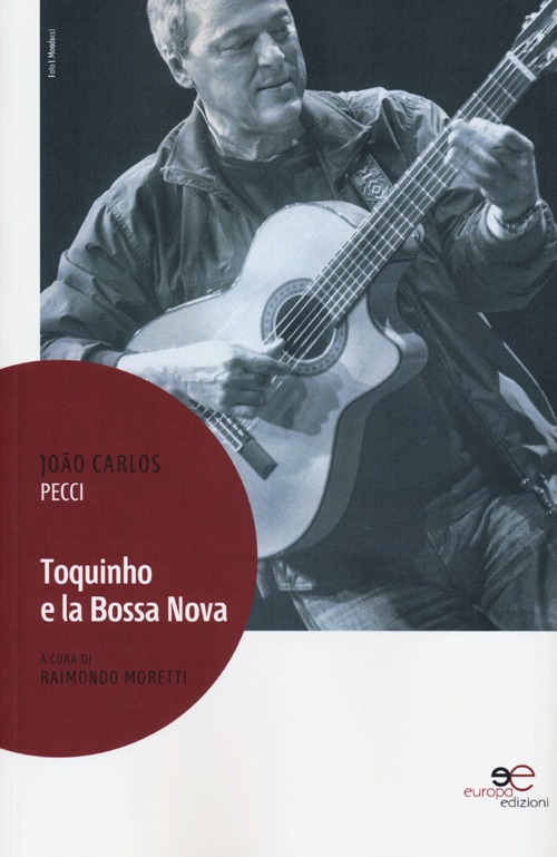 Toquinho e la Bossa Nova