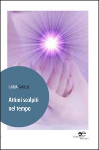 Attimi scolpiti nel tempo