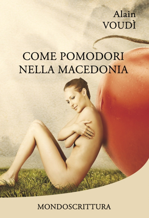 Come pomodori nella macedonia