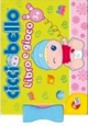 Cicciobello. Libro e gioco