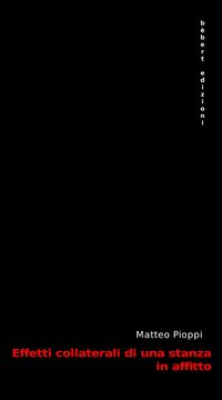 Effetti collaterali di una stanza in affitto