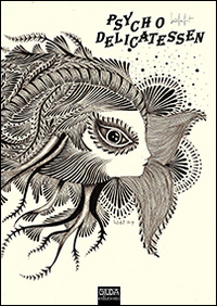 Psycho delicatessen
