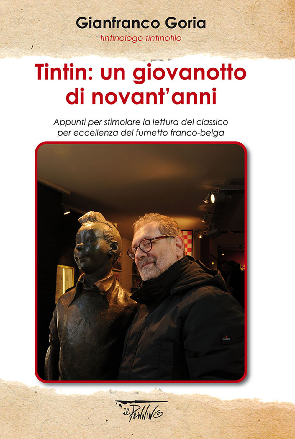 Tintin: un giovanotto di novant'anni. Appunti per stimolare la lettura del classico per eccellenza del fumetto franco-belga