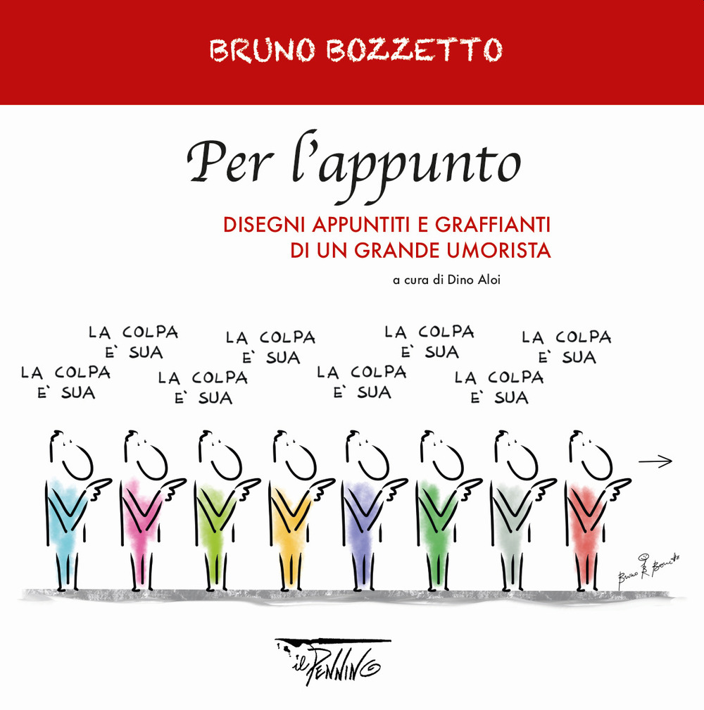 Per l'appunto. Disegni appuntiti e graffianti di un grande umorista