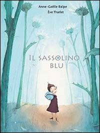 Il sassolino blu