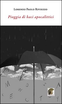 Pioggia di baci apocalittici