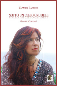 Sotto un cielo crudele