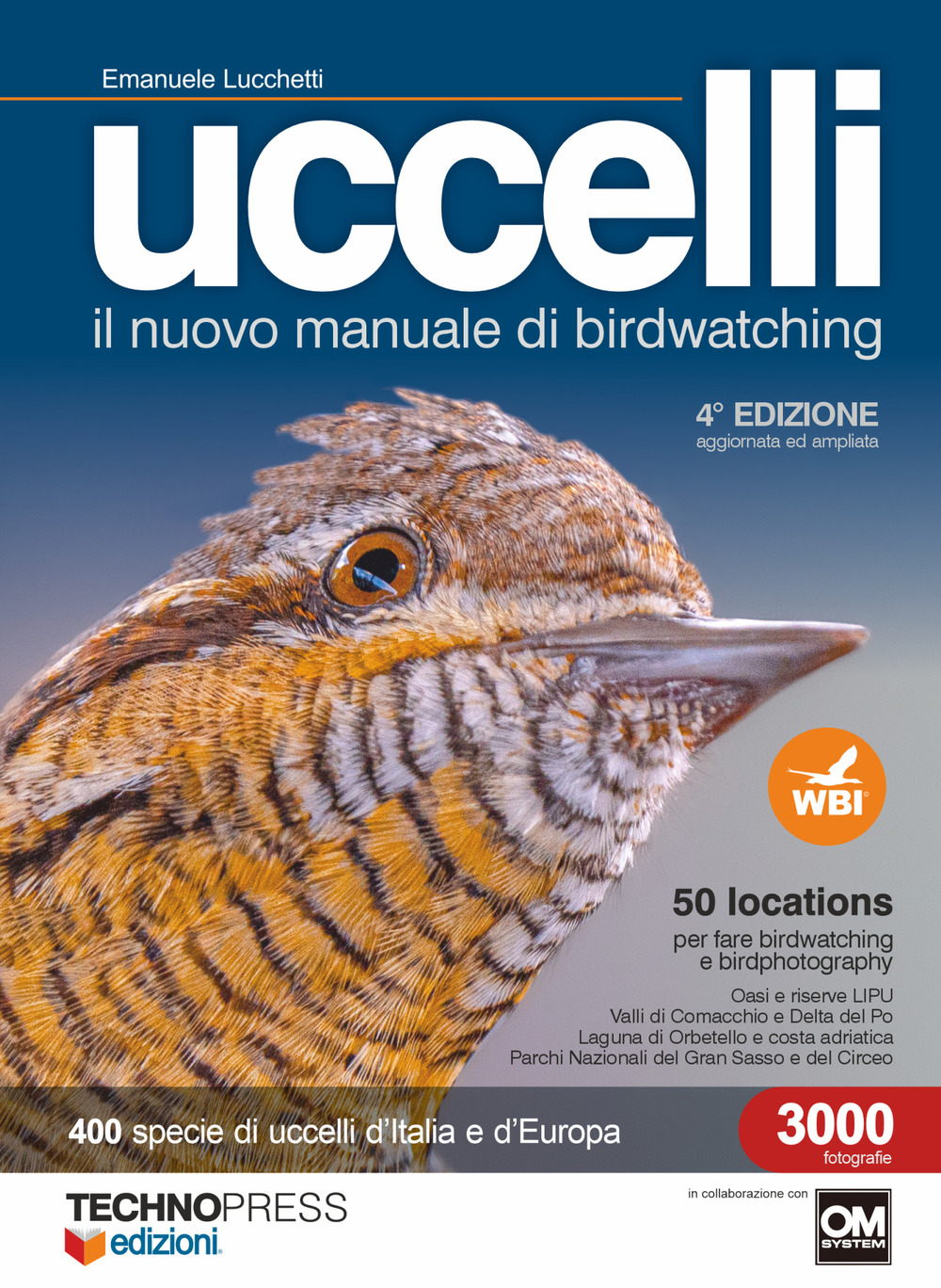 Uccelli. Il nuovo manuale di birdwatching