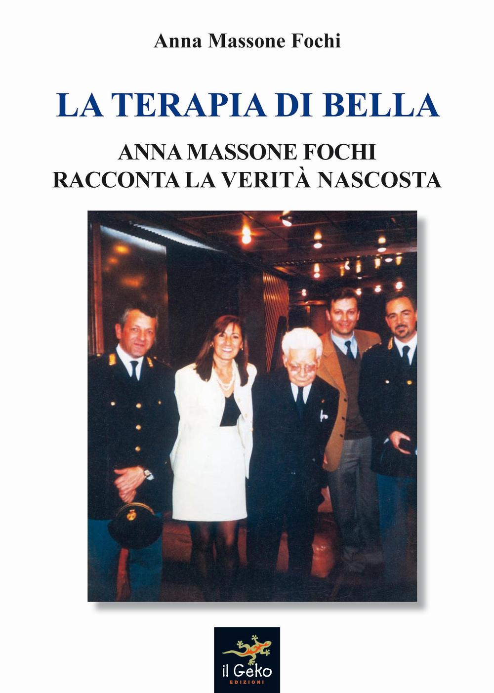 La terapia Di Bella. Anna Massone Fochi racconta la verità nascosta