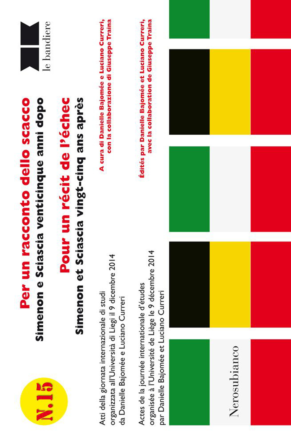 Per un racconto dello scacco. Simenon e Sciascia venticinque anni dopo-Pour un récit de l'échec. Simenon et Sciascia vingt-cinq ans après