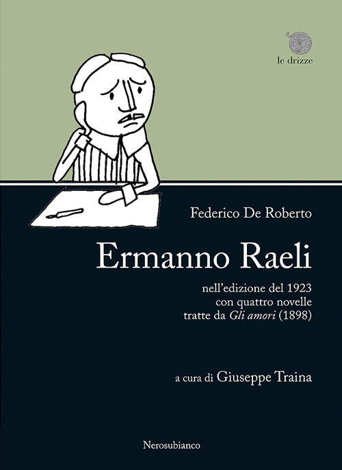 «Ermanno Raeli» nell’edizione del 1923 con quattro novelle tratte da «Gli amori» (1898)