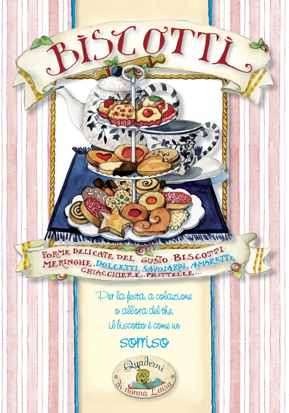 Biscotti. Forme delicate del gusto