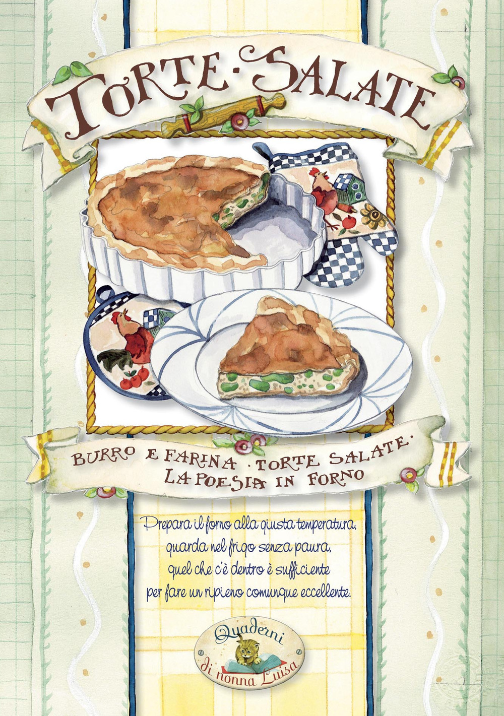 Torte salate. La poesia in forno