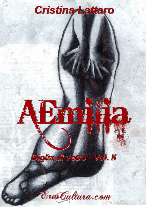Aemilia. Biglia di vetro. Vol. 2