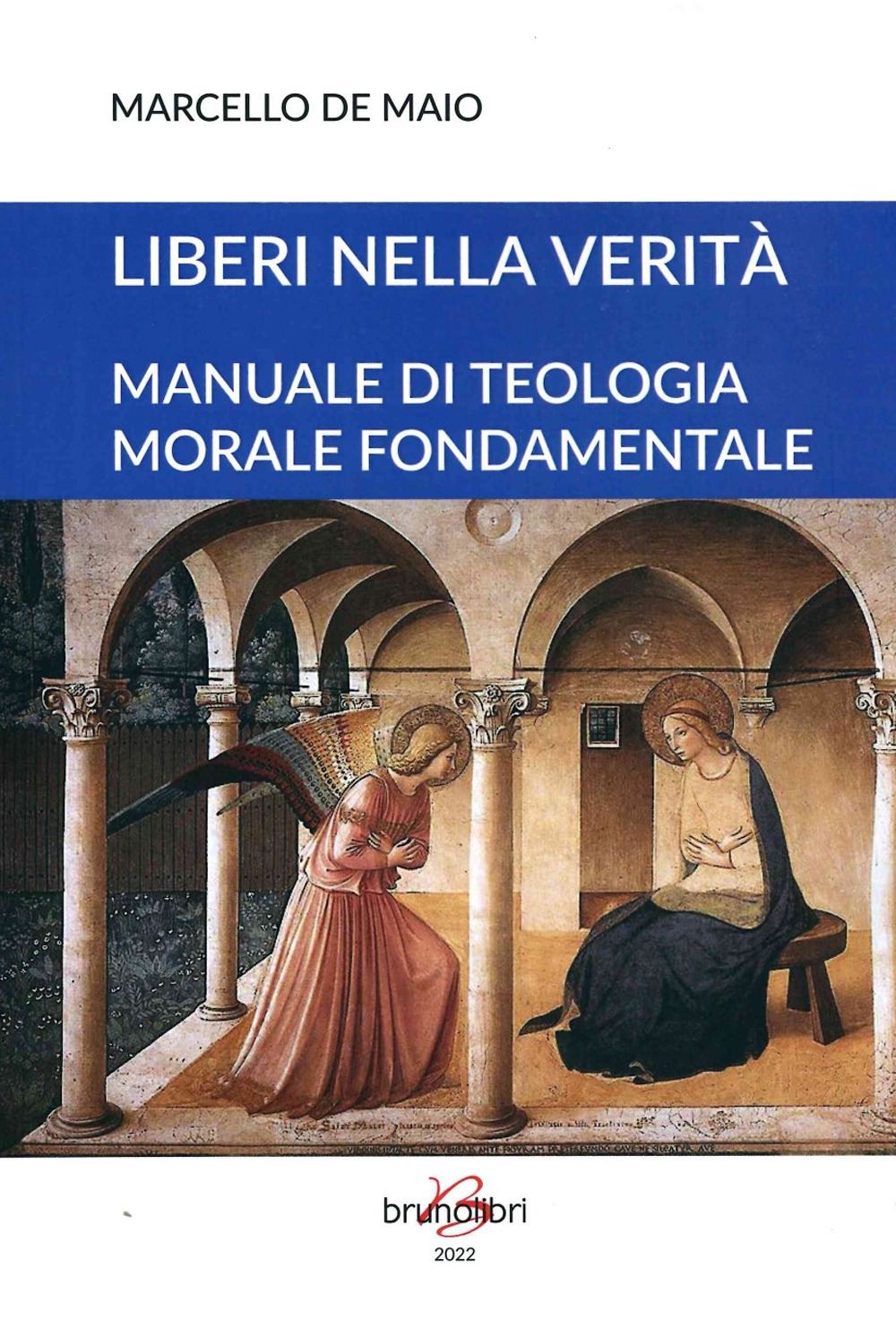 Liberi nella verità. Manuale di teologia morale fondamentale