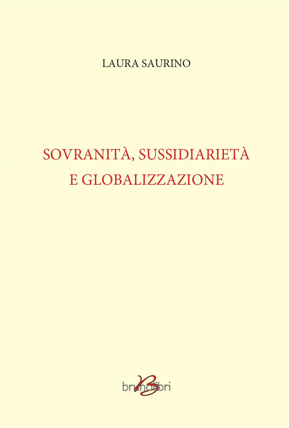 Sovranità, sussidiarietà e globalizzazione