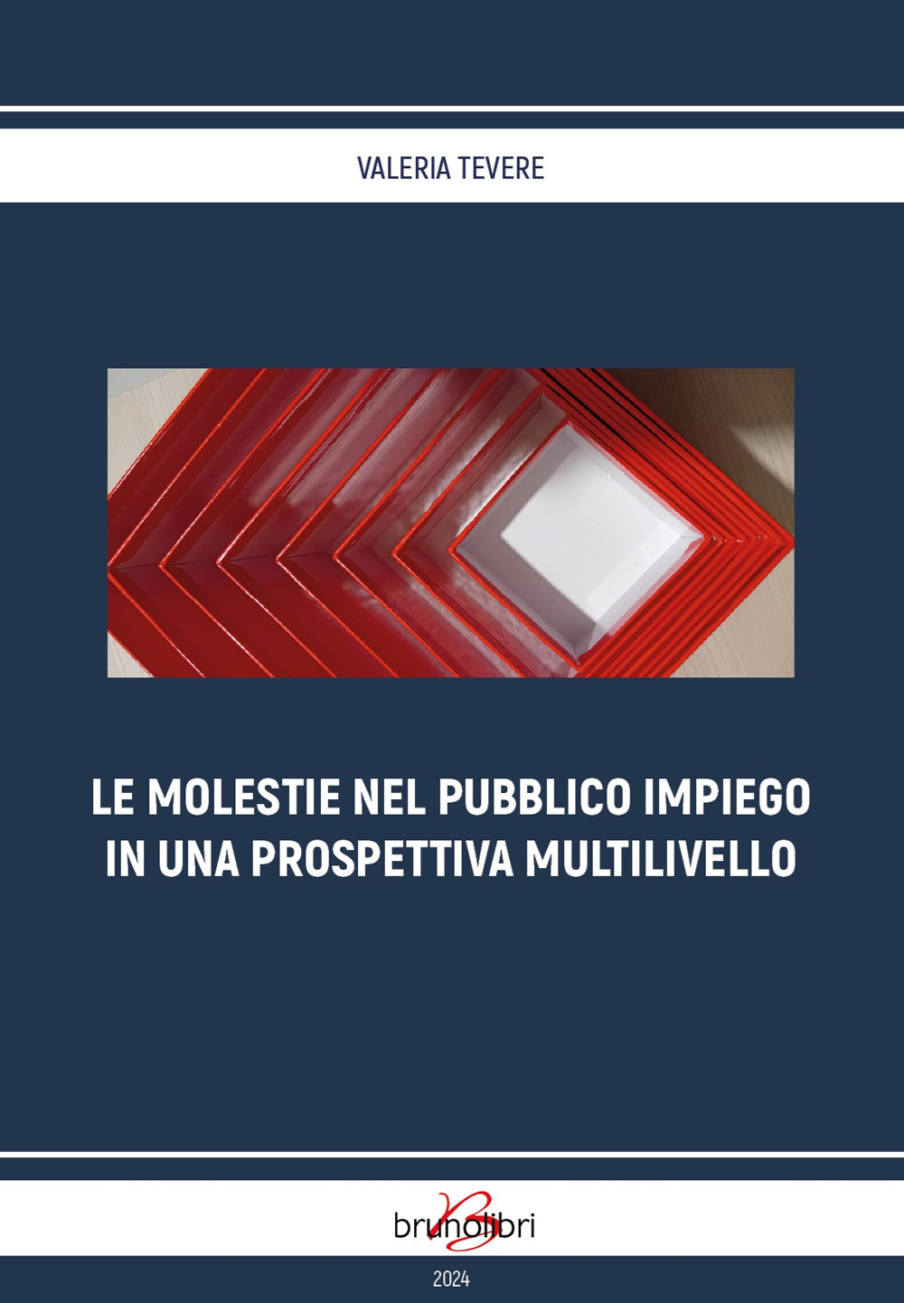 Le molestie nel pubblico impiego in una prospettiva multilivello