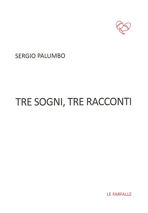 Tre sogni, tre racconti