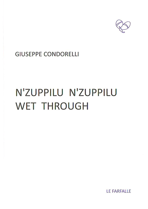 N'zuppilu n'zuppilu. Wet through. Testo siciliano e inglese