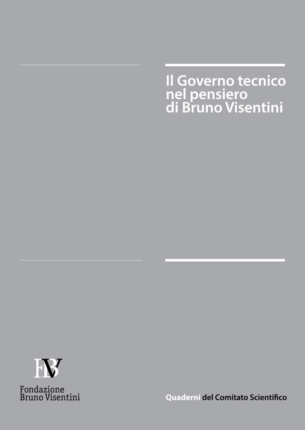 Il governo tecnico nel pensiero di Bruno Visentini