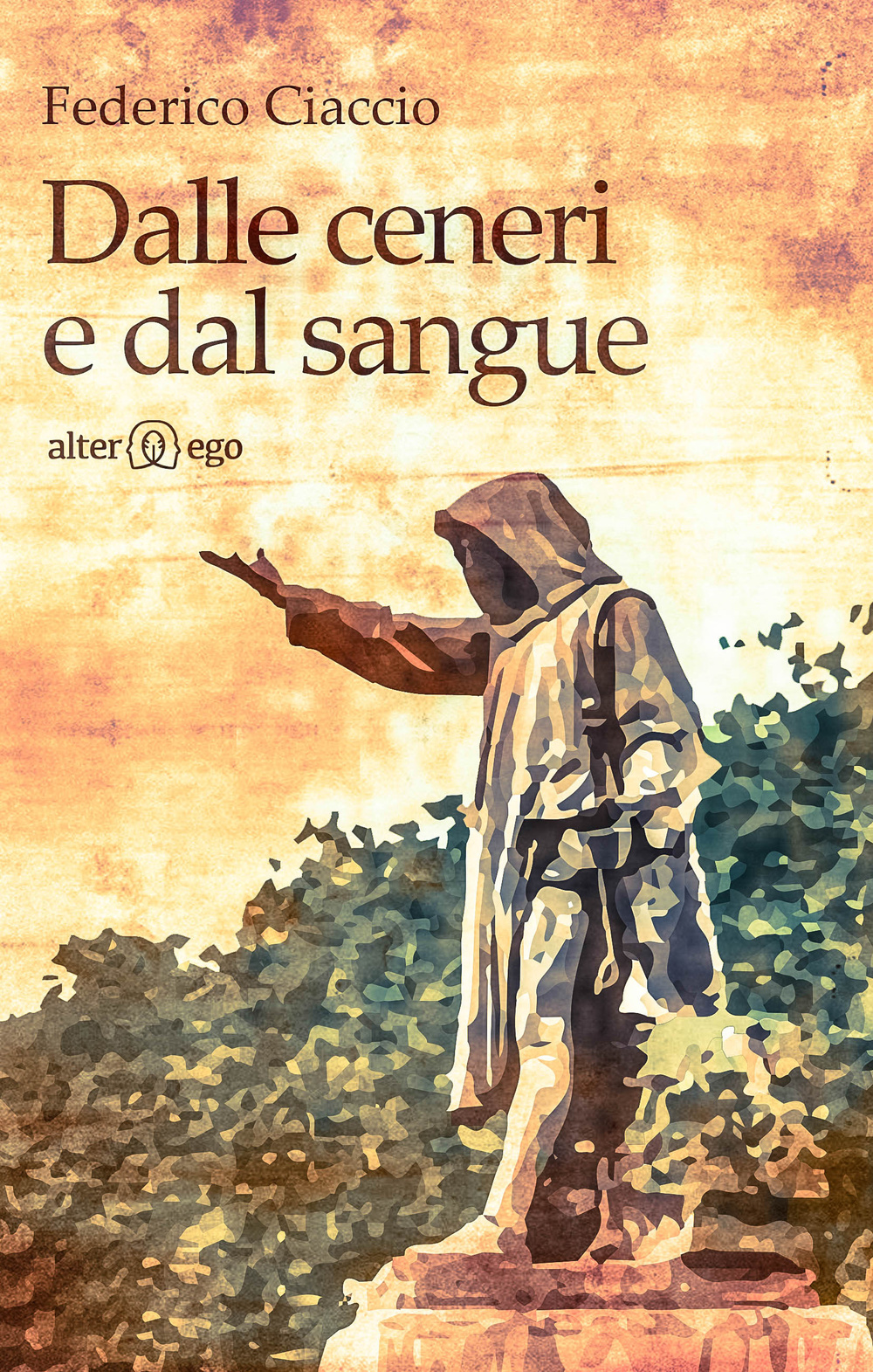 Dalle ceneri e dal sangue