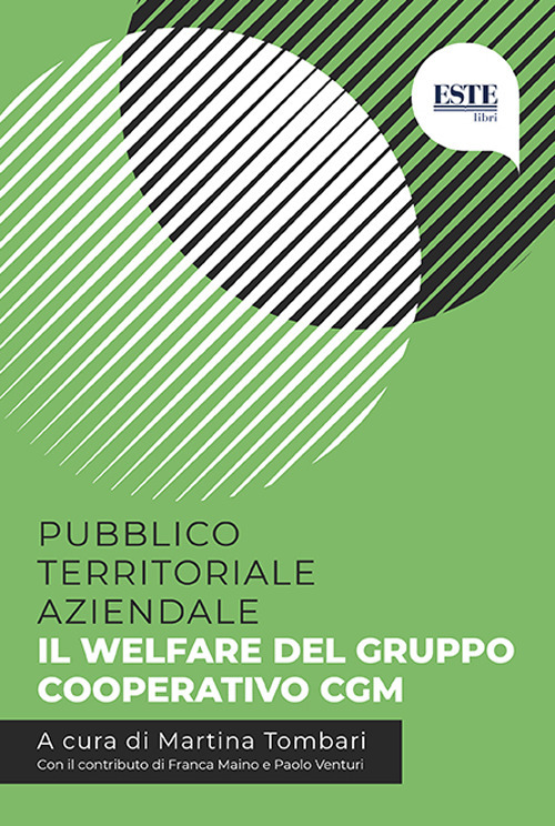 Pubblico territoriale aziendale. Il welfare del Gruppo Cooperativo CGM